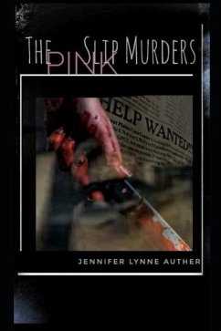The Pink Slip Murders - Auther, Jennifer Lynne