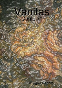 Vanitas - Canto 7° - Canoro, Il Cigno