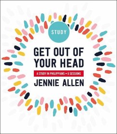 Get Out of Your Head Bible Study Guide - Allen, Jennie