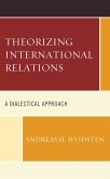 Theorizing International Relations (eBook, ePUB)