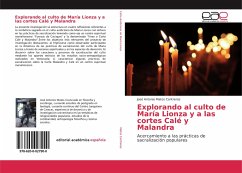 Explorando al culto de María Lionza y a las cortes Calé y Malandra