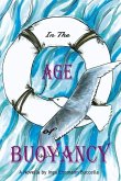 In the Age of Buoyancy: A Novella Volume 1