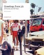Greetings From LA: 24 Frames and 50... - Bild 1