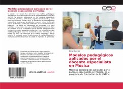 Modelos pedagógicos aplicados por el docente especialista en Música