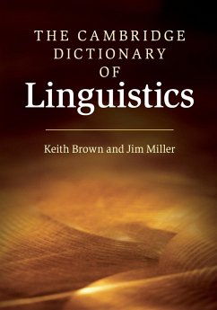 The Cambridge Dictionary of Linguistics - Brown, Keith; Miller, Jim