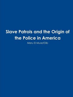 Slave Patrols and the Orign of the Police in America - Muad'Dib, Meru El