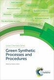 Green Synthetic Processes and Procedures (eBook, ePUB)