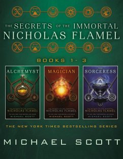 The Secrets of the Immortal Nicholas Flamel (Books 1-3) (eBook, ePUB) - Scott, Michael