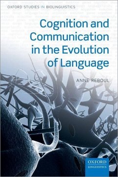 Cognition and Communication in the Evolution of Language - Reboul, Anne