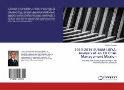 2013-2015 EUBAM LIBYA: Analysis of an EU Crisis Management Mission - Trevisan, Stefano