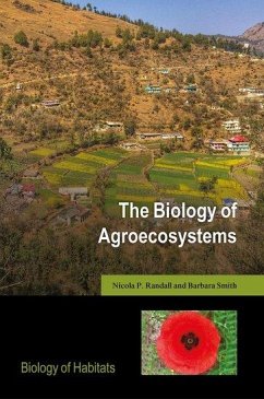 The Biology of Agroecosystems - Randall, Nicola; Smith, Barbara