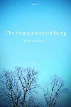 The Fragmentation of Being - Mcdaniel, Kris
