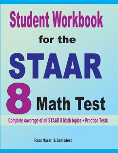 Student Workbook for the STAAR 8 Math Test - Nazari, Reza; Mest, Sam