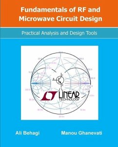 Fundamentals of RF and Microwave Circuit Design: Practical Analysis and Design Tools - Ghanevati, Manou; Behagi, Ali