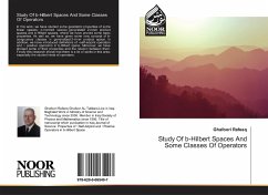 Cover Study Of b-Hilbert Spaces And Some Classes Of Operators