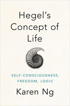 Hegel's Concept of Life - Ng, Karen