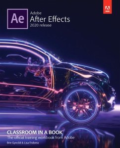 Adobe After Effects Classroom in a Book (2020 Release) - Gyncild, Brie;Fridsma, Lisa