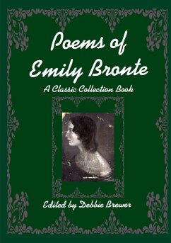 Poems of Emily Bronte, A Classic Collection Book - Brewer, Debbie