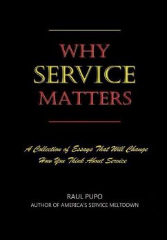 Why Service Matters - Pupo, Raul