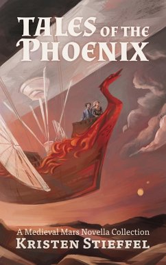 Tales of the Phoenix - Stieffel, Kristin