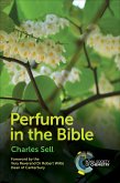 Perfume in the Bible (eBook, ePUB)