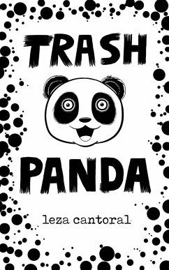 Trash Panda - Cantoral, Leza