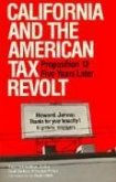 California and the American Tax Revolt: Proposition 13 Five Years Later