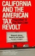 California and the American Tax Revolt: Proposition 13 Five Years Later