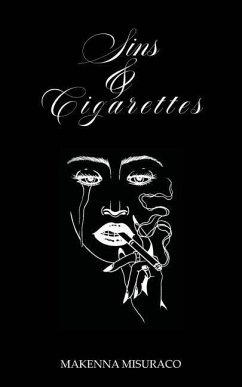 Sins and Cigarettes - Misuraco, Makenna