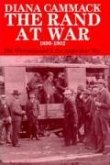 The Rand at War 1899-1902: The Witwatersrand and Anglo-Boer War