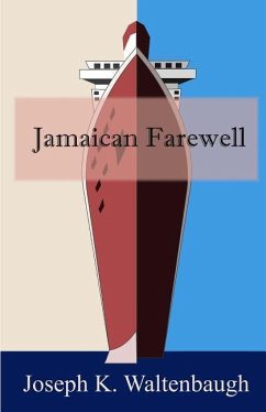 Jamaican Farewell - Waltenbaugh, Joseph K.