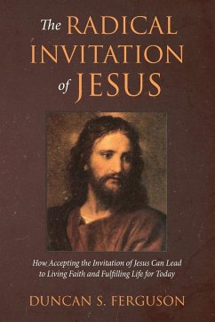The Radical Invitation of Jesus - Ferguson, Duncan S