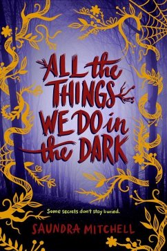 All the Things We Do in the Dark - Mitchell, Saundra