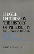 Lectures on the History of Philosophy. the Lectures of 1825-26 Volume III: Medieval and Modern Philosophy - Hegel, Georg Wilhelm Friedrich