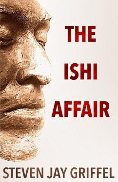The Ishi Affair - Griffel, Steven Jay