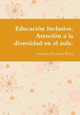 Educación Inclusiva. Atención a la diversidad en el aula.