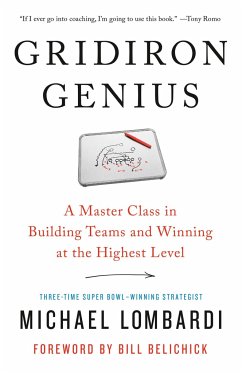 Gridiron Genius: A Master Class in Building Teams and Winning at the Highest Level - Lombardi, Michael