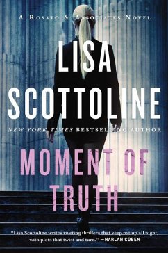Moment of Truth - Scottoline, Lisa