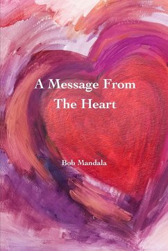 A Message From The Heart - Mandala, Bob