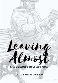 Leaving Almost - The Journey of a Lifetime