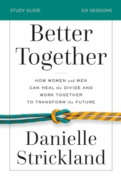 Better Together Study Guide - Strickland, Danielle