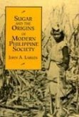 Sugar and the Origins of Modern Philippine Society