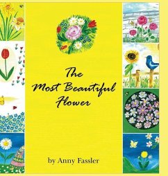 The Most Beautiful Flower - Fassler, Anny