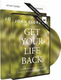 Get Your Life Back Study Guide with DVD - Eldredge, John