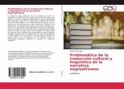 Problemática de la traducción cultural y linguistica de la narrativa negroafricana - Akrobou, Ezechiel