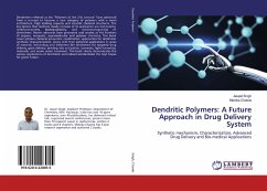 Dendritic Polymers: A Future Approach in Drug Delivery System