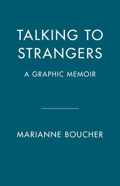 Talking to Strangers: A Memoir of My Escape from a Cult - Boucher, Marianne