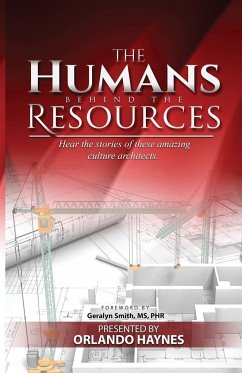 The Humans Behind The Resources - J. Pittman, O. Haynes; Z. Mabery, S. Lacy; K. Hills Pruden, J. Wallace