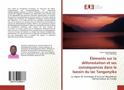 Éléments sur la déforestation et ses conséquences dans le bassin du lac Tanganyika - Swedi Bilombele, Crispin;Mbongo, Shem