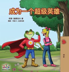 Being a Superhero (Mandarin - Chinese Simplified) - Shmuilov, Liz; Books, Kidkiddos